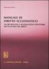 Manuale di diritto ecclesiastico. Valori religiosi e rivendicazioni identitarie nell'autunno dei diritti