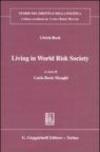 Living in world risk society. Ediz. italiana e inglese