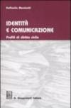 Identità e comunicazione. Profili di diritto civile
