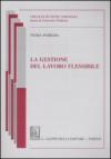 La gestione del lavoro flessibile