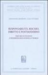 Responsabilità, rischio, diritto e postmoderno. Percorsi di filosofia fenomenologica, giuridica e morale