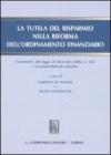 La tutela del risparmio nella riforma dell'ordinamento finanziario. Commento alla legge 28 diembre 2005, n. 262 e ai procedimenti attuativi. Con CD-ROM