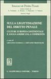 Sulla legittimazione del diritto penale. Culture europeo-continentale e anglo-americana a confronto