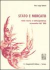 Stato e mercato nella teoria e nell'esperienza economica del '900