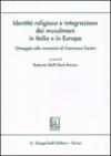 Identità religiosa e integrazione dei musulmani in Italia e in Europa. Omaggio alla memoria di Francesco Castro