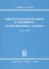 Servizi di telecomunicazione e concorrenza nel diritto internazionale e comunitario