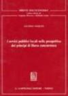 I servizi pubblici locali nella prospettiva dei principi di libera concorrenza