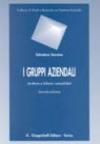 I gruppi aziendali. Strutture e bilanci consolidati