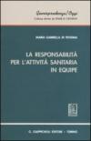 La responsabilità per l'attività sanitaria in equipe