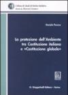 La protezione dell'ambiente tra Costituzione italiana e «Costituzione globale»