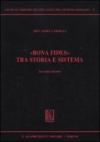 «Bona fides» tra storia e sistema