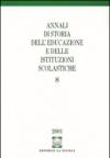 Annali di storia dell'educazione e delle istituzioni scolastiche. Vol. 8