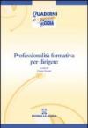 Professionalità formativa per dirigere