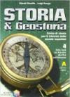 Storia & geostoria. Modulo 4A. Per le Scuole superiori