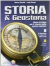 Storia & geostoria. Per le Scuole superiori