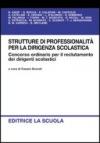 Strutture di professionalità per la dirigenza scolastica. Concorso ordinario per il reclutamento dei dirigenti scolastici