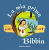 La mia prima Bibbia. Ediz. illustrata