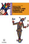 Pensare contesti per bambini che crescono