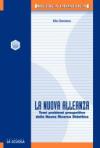 La nuova alleanza. Temi, problemi e prospettive della nuova ricerca didattica