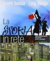 La storia nella rete. Vol. 3A: dalla Restaurazione alla prima guerra mondiale