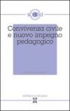 Convivenza civile e nuovo impegno pedagogico