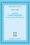 La vita come incontro. Per una comunità delle differenze