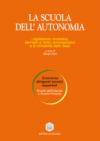 La scuola dell'autonomia. Legislazione scolastica elementi di diritto amministrativo e di contabilità dello Stato