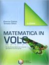 Matematica in volo. Algebra. Per la Scuola media. Con espansione online