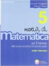 Motivi di matematica. Per la 5ª classe delle Scuole superiori