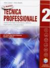Il nuovo Tecnica professionale. Laboratori tecnologici di elettrotecnica, elettronica... Per gli Ist. professionali. Con espansione online