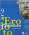 L'Erodoto. Con Metodo-Documenti-Storiografia. Ediz. riforma. Per le scuole superiori. Con espansione online: 2