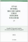 Annali di storia dell'educazione e delle istituzioni scolastiche (2012). 19: Gemelli, l'Università Cattolica e la ricerca scientifica fra le due guerre