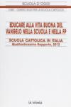 Educare alla vita buona del Vangelo nella scuola e nella FP. Scuola cattolica in Italia. 14° rapporto