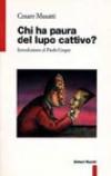 Chi ha paura del lupo cattivo?