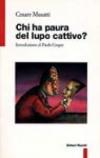 Chi ha paura del lupo cattivo?