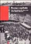 Roma capitale. Dal Risorgimento alla crisi dello Stato liberale