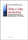 Arte e vita moderna. Situazioni dell'immagine tra Ottocento e Novecento