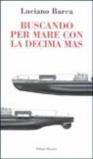 Buscando per mare con la decima Mas