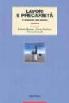 Lavori e precarietà. Il rovescio del lavoro
