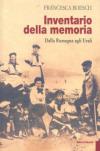 Inventario della memoria. Dalla Romagna agli Urali