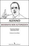 Alfano. Biografia non autorizzata