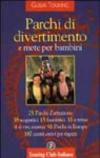 Parchi di divertimento e mete per bambini