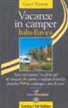 Vacanze in camper. Italia-Europa