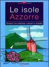 Le isole Azzorre