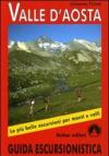Valle d'Aosta. Guida escursionistica. Ediz. illustrata