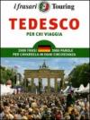 Tedesco per chi viaggia. Ediz. bilingue