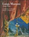 Luigi Manini (1848-1936). Architetto e scenografo, pittore e fotografo. Catalogo della mostra (Crema, 6 maggio-8 luglio 2007)