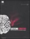 Sistemi emotivi. Artisti contemporanei tra emozione e ragione-Emotional systems. Contemporary art between emotion and reason. Catalogo della mostra.... Ediz. bilingue