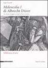 Melencolia I di Albrecht Dürer. Un modo di leggere un'opera d'arte incisoria. Ediz. illustrata