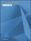 Manifesta 7. Index. Catalogo della mostra (Trentino, 19 luglio-2 novembre 2008). Ediz. italiana, inglese e tedesca